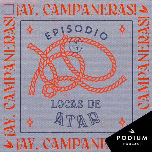 T3E11 - Locas de atar
