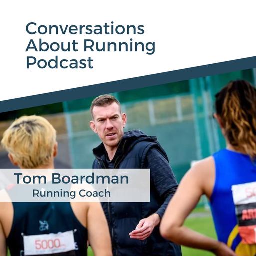 Tom Boardman - Running Coach