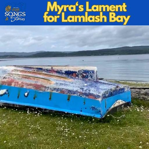 Myra's Lament for Lamlash Bay #282