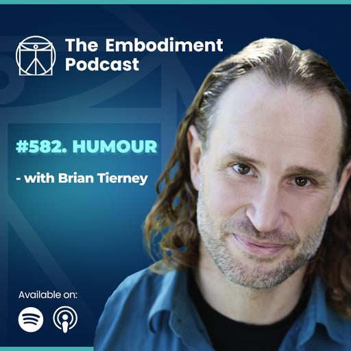 582. Humour - With Brian Tierney