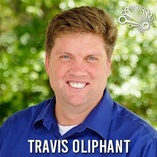 765: NumPy, SciPy and the Economics of Open-Source, with Dr. Travis Oliphant