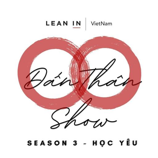 Ep4: Tại sao cuộc sống vẫn chưa dễ thương với mình?