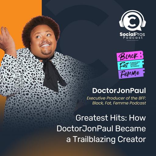 Greatest Hits: How DoctorJonPaul Became a Trailblazing Creator