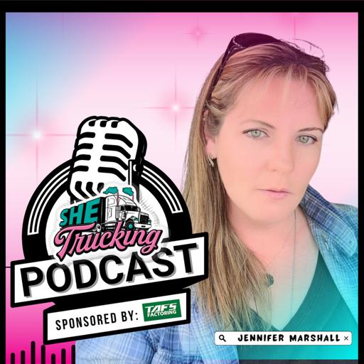 #83 Empowering Women in Trucking with Jennifer Marshall