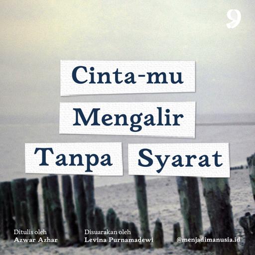 CintaMu Mengalir Tanpa Syarat