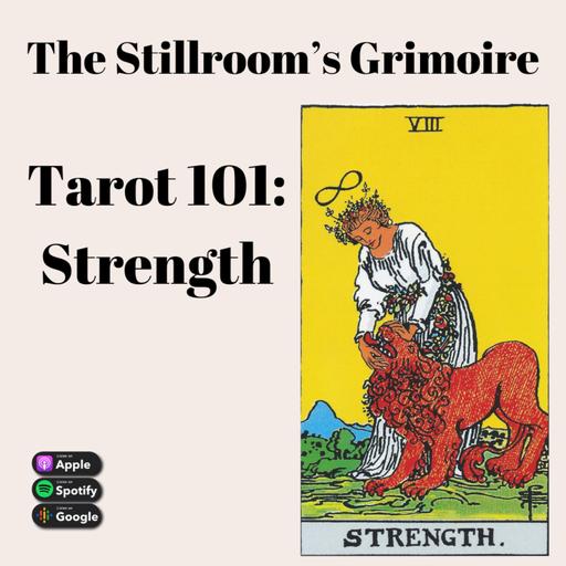 Tarot 101: Strength