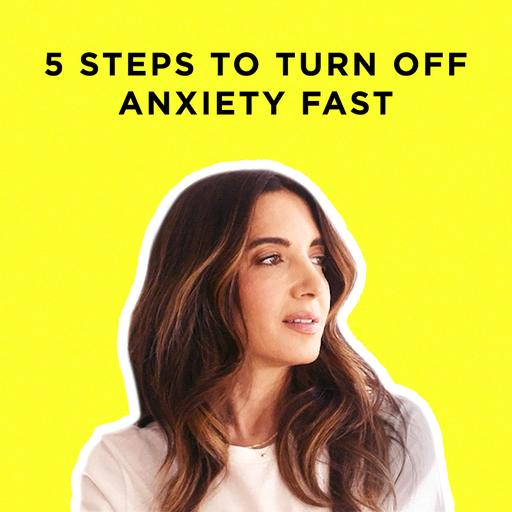 393 - 5 Tips To Turn Off Anxiety Fast