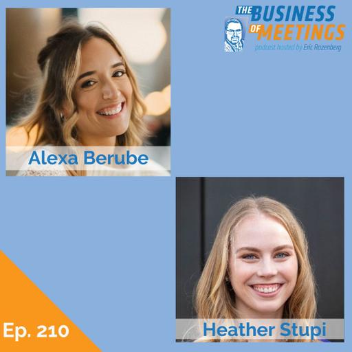 210: AI Unleashed: Transforming Meetings & Events with Entrepreneurial Vision with Alexa Berube and Heather Stupi