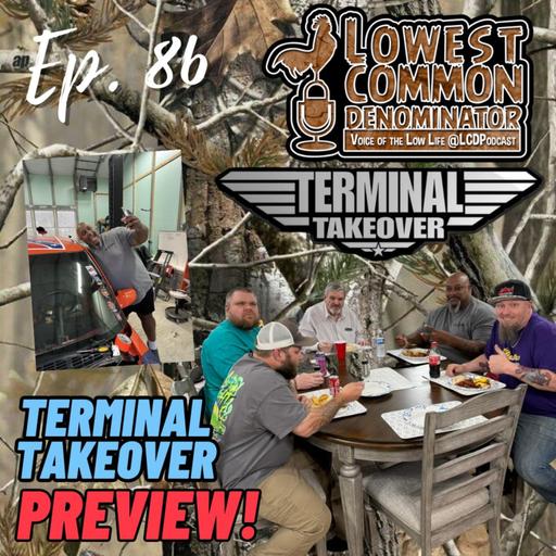 Ep 86 - LCD Previews TERMINAL TAKEOVER - with Glenn and Dizzy!