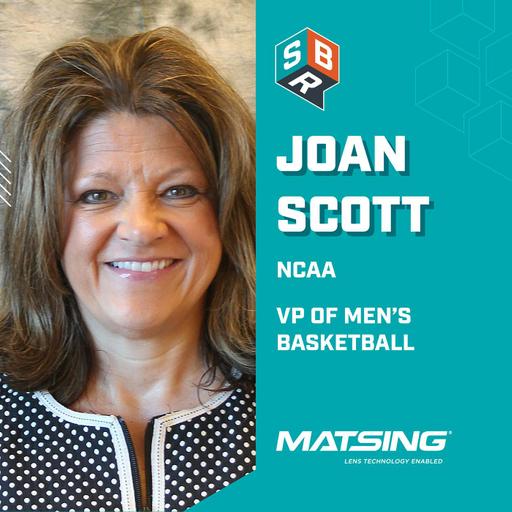 JoAn Scott - NCAA Vice President of Men’s Basketball