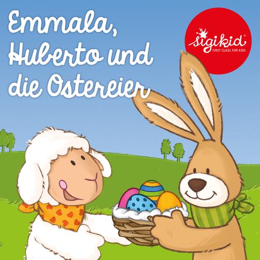 Emmala, Huberto und die Ostereier