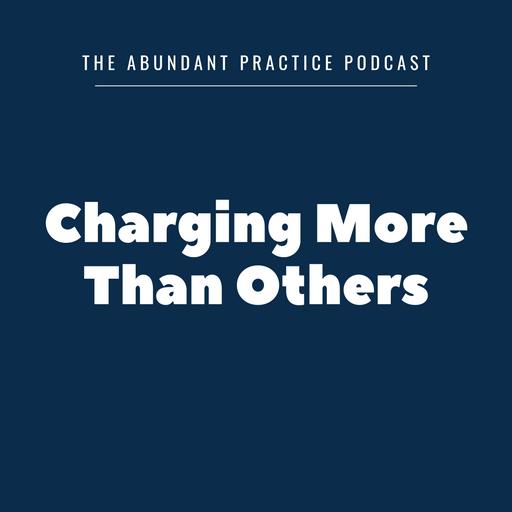 Episode #525: Charging More Than Others