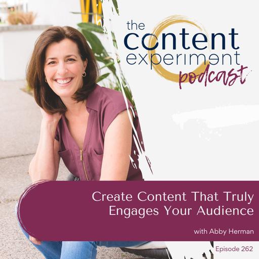 262. Create Content That Truly Engages Your Audience