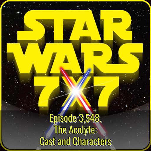 The Acolyte: Cast and Characters (Part 1) | Star Wars 7×7 Episode 3,548