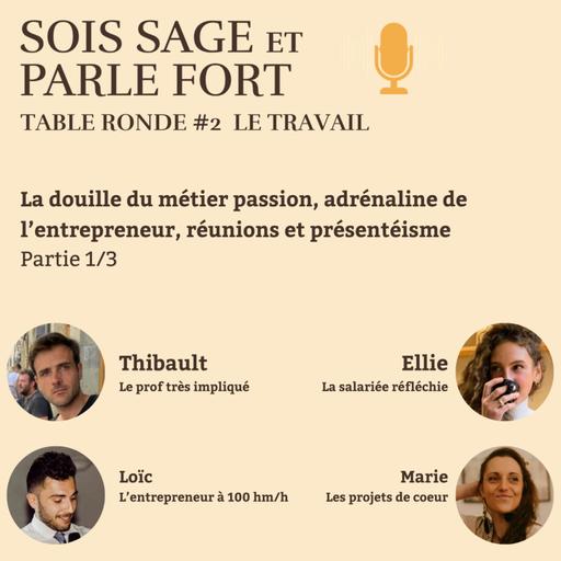 Travail : douille du métier passion, adrénaline de l'entrepreneur, réunions et présentéisme