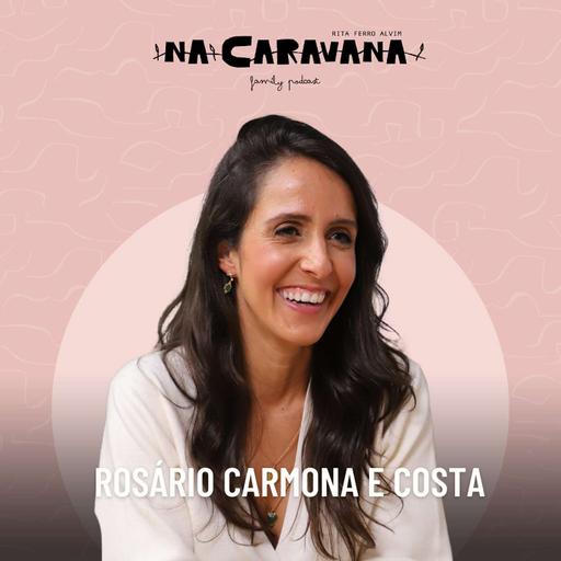 N'A Caravana com Rosário Carmona e Costa #234 O "não café" da avó, perto da morte e pertença