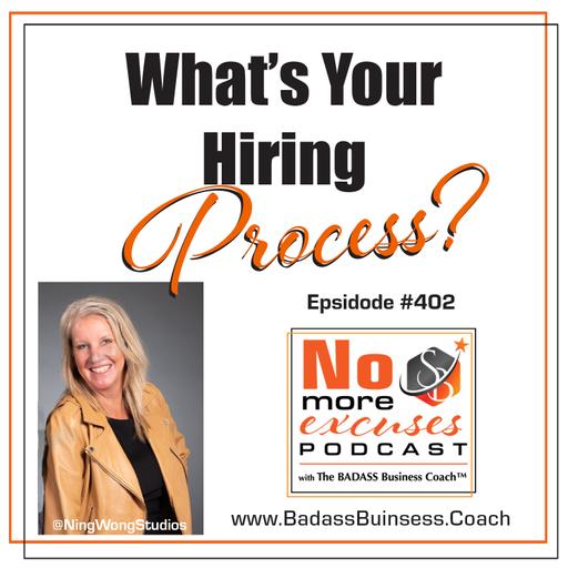 Podcast #402: Is Your Hiring Process Killing Your Business?