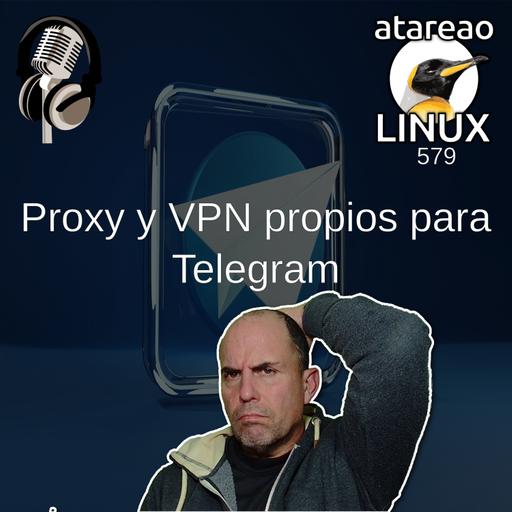 ATA 579 Proxy y VPN propios para Telegram