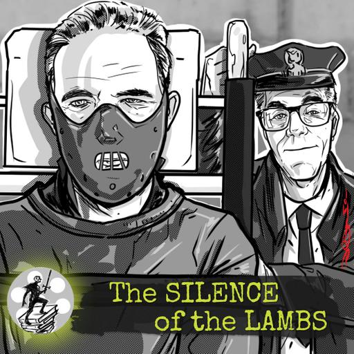 The Silence of the Lambs (w/Special Guest Dan Butler)