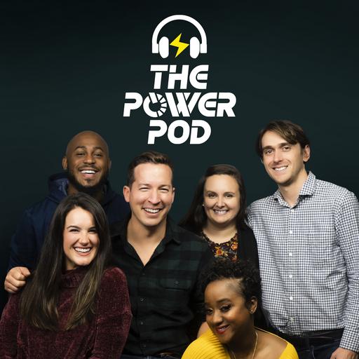 The Power Pod S6/E11 – Good Times!