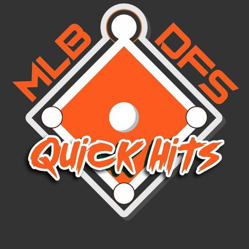 MLB DFS Quick Hits OPENING DAY 3/28/24