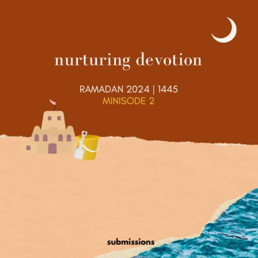 Nurturing Devotion