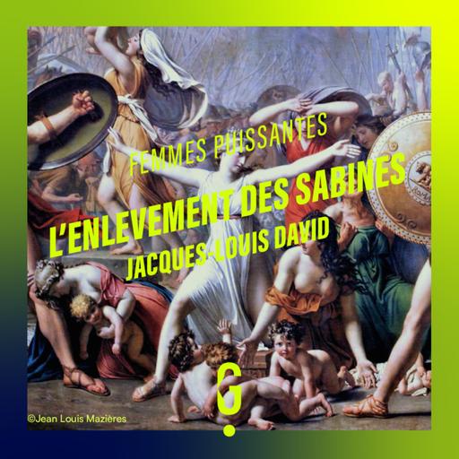 L'enlèvement des Sabines, Jacques-Louis David
