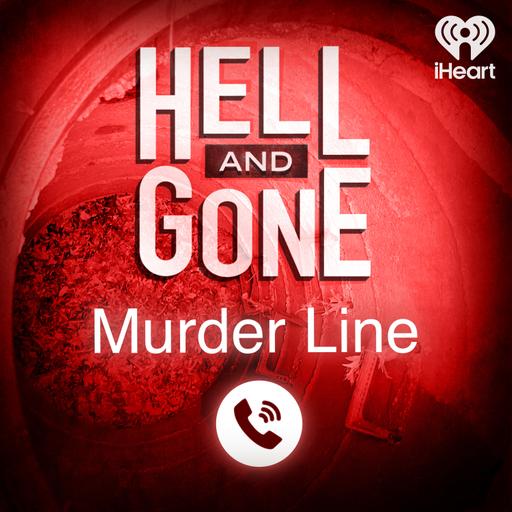 Hell and Gone Murder Line: Gail Vaught Part 1