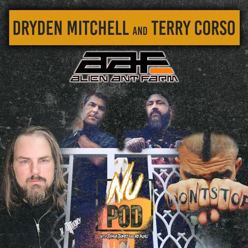 Dryden Mitchell & Terry Corso (Alien Ant Farm)