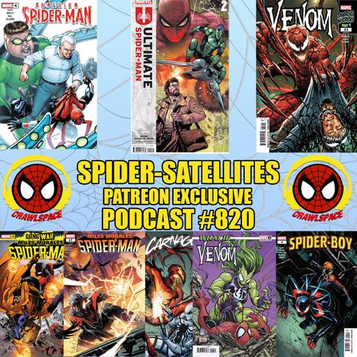 Podcast #820 Spider-Satellites Patreon Exclusive