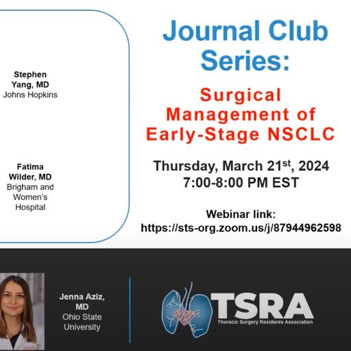 Journal Club: Surgical Management of Early Stage NSCLC