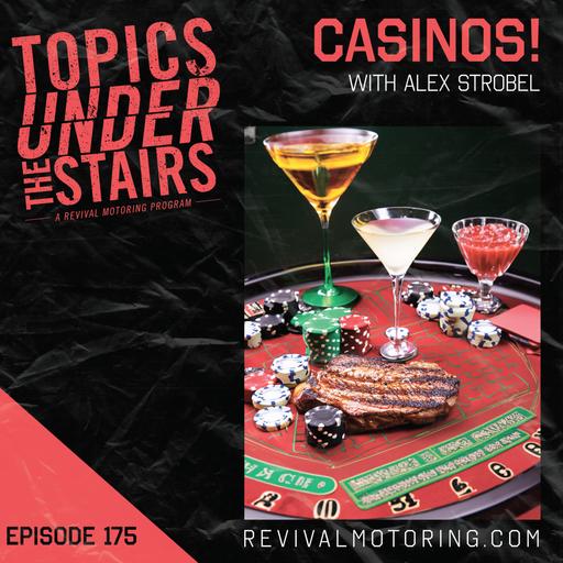 Ep.175 Casinos with Alex Strobel