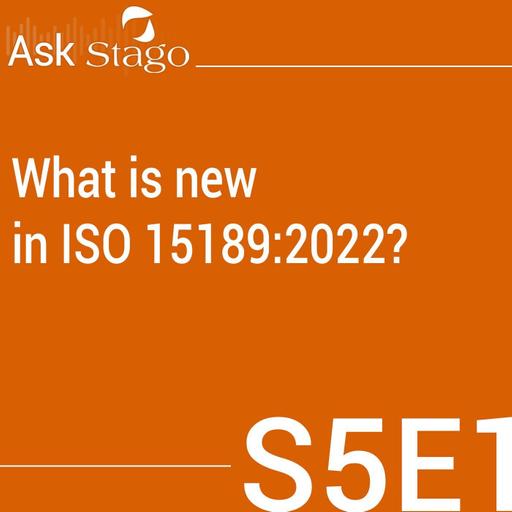 S5E1 - What is new in ISO 15189:2022?