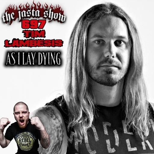 Show #697 Tim Lambesis ( As I Lay Dying )