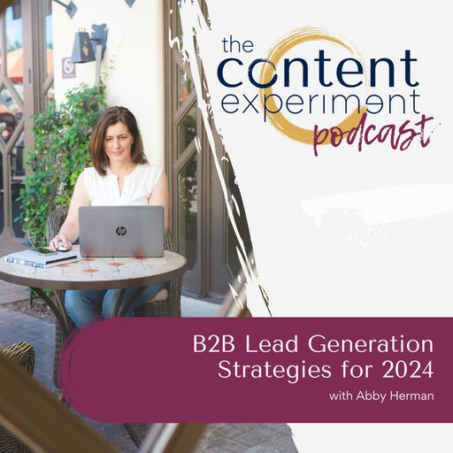 264. B2B Lead Generation Strategies for 2024