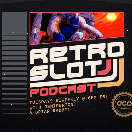 RetroSlot Ep. 80 - Retro Game Tape News - Primal Rage