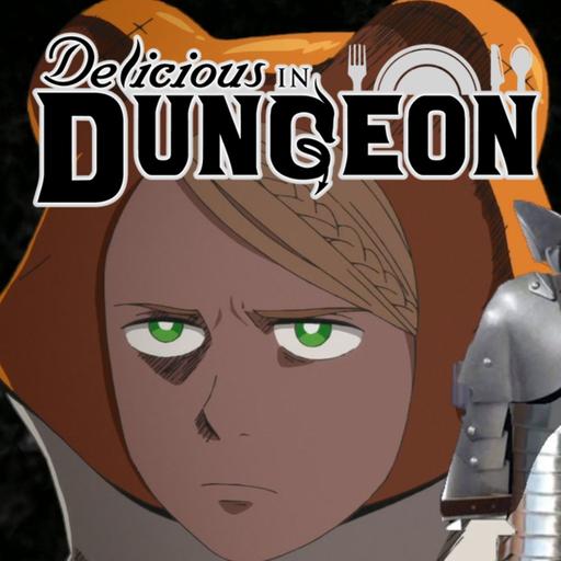 Dungeon Meshi Midway Madness - The Tokyo Podfathers Podcast #29