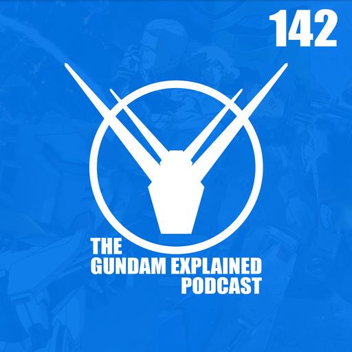 Real Grade 2.0, X-Men '97 [The Gundam Explained Show 142]