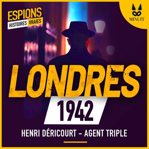 Henri Déricourt : un agent triple français