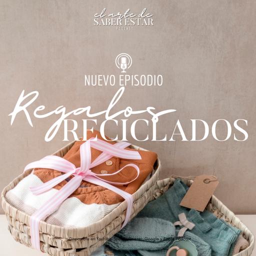 Regalos reciclados