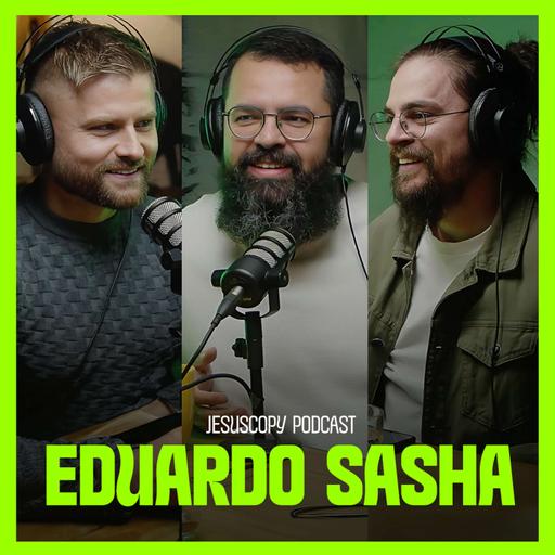 EDUARDO SASHA - TESTEMUNHO E HISTÓRIA DE VIDA | PodCast JesusCopy #179
