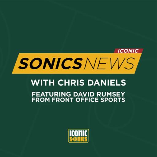 Iconic Sonics News with Chris Daniels and David Rumsey, Front Office Sports