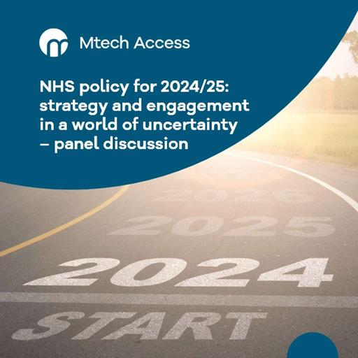 NHS policy for 2024/25: strategy and engagement in a world of uncertainty (recorded in Jan 2024)