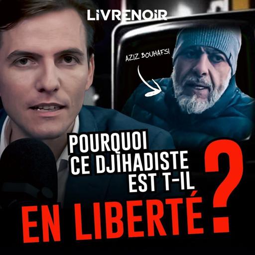 Aziz Bouhafsi : un djihadiste dans Paris