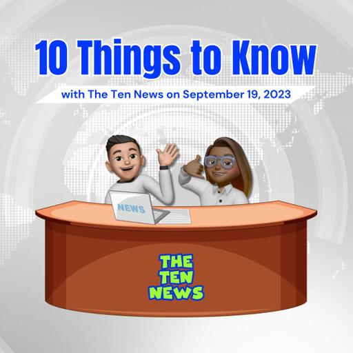 🗞️10 Things You Need to Know - 4/11/24