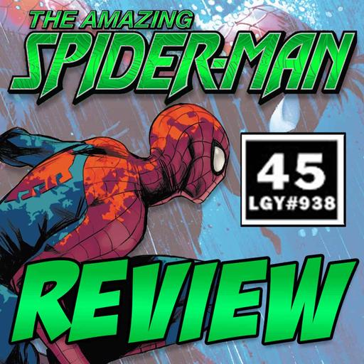 The Amazing Spider-Man (vol. 6) #45 – REVIEW