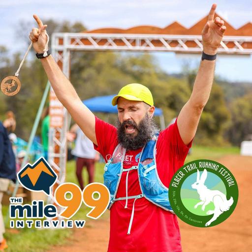 Episode 120 - Placer Trail Running Festival pre-race briefing