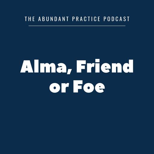 Episode #532: Are Companies Like Alma A Good Idea For Private Practice Therapists?