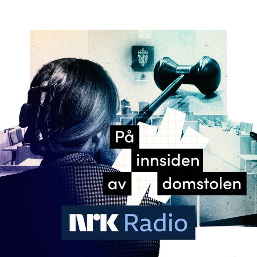 I NRK Radio: På innsiden av domstolen