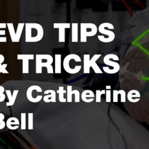 EVD tips and tricks